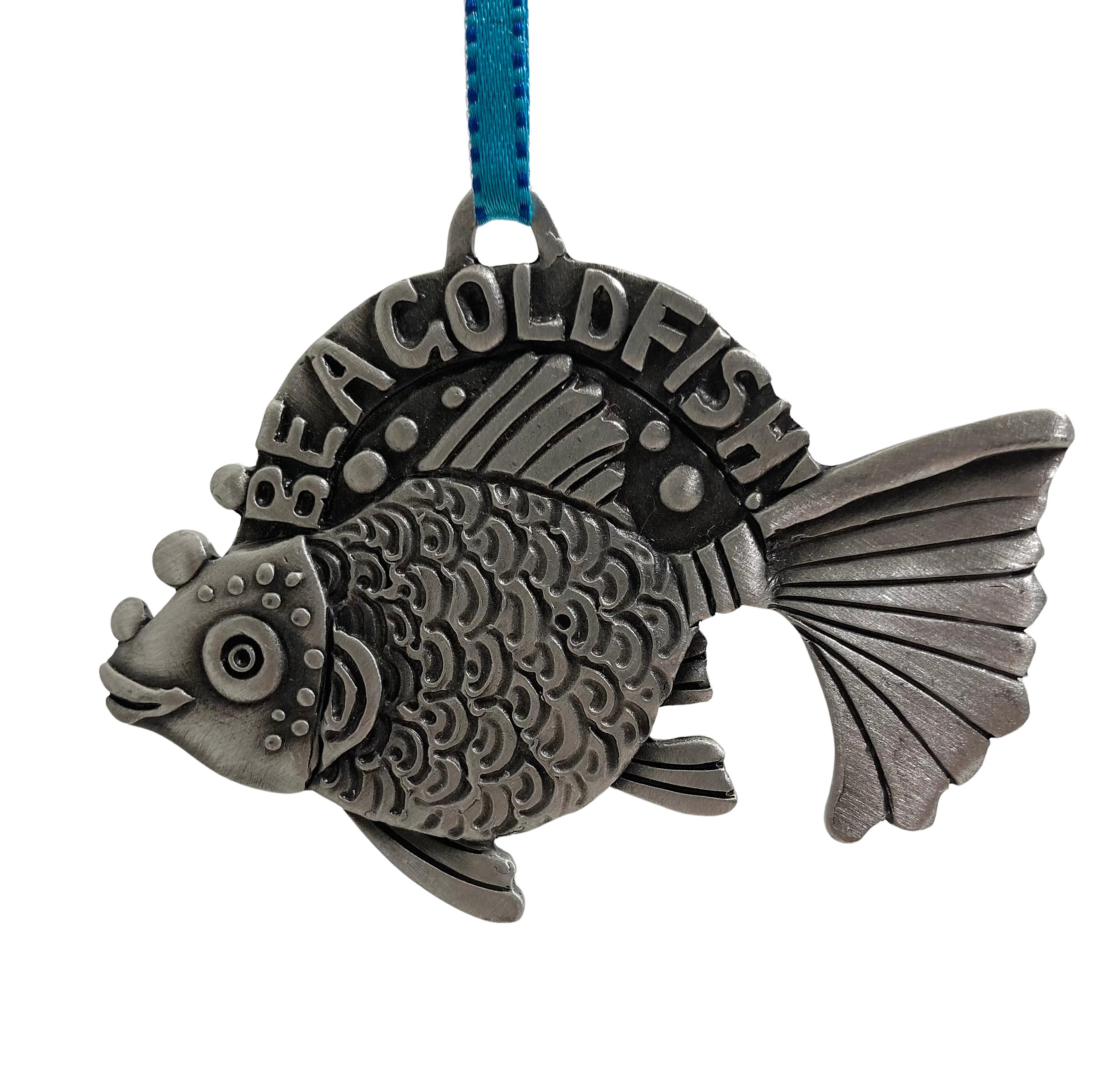 Be A Goldfish Pewter Ornament